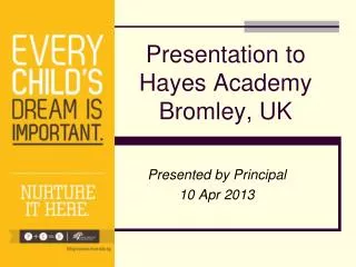 Presentation to Hayes Academy Bromley, UK