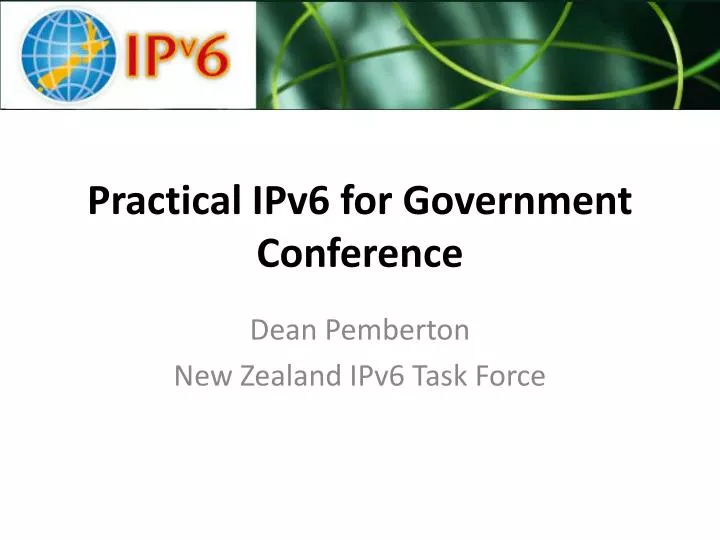 practical ipv6 for government conference