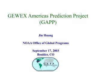 GEWEX Americas Prediction Project (GAPP)