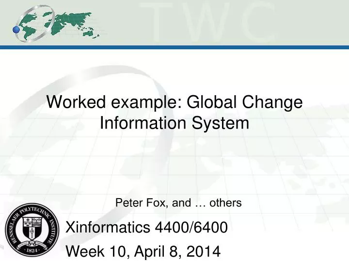 w orked example global change information system