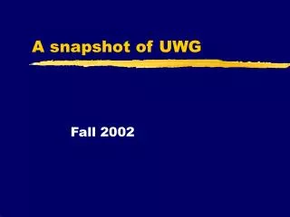 A snapshot of UWG