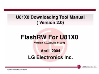 U81X0 Downloading Tool Manual ( Version 2.0)