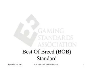 Best Of Breed (BOB) Standard