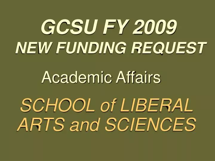 gcsu fy 2009 new funding request
