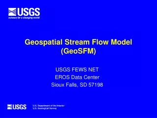 Geospatial Stream Flow Model (GeoSFM)