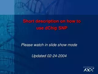 Short description on how to use dChip SNP