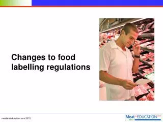 Changes to food labelling regulations