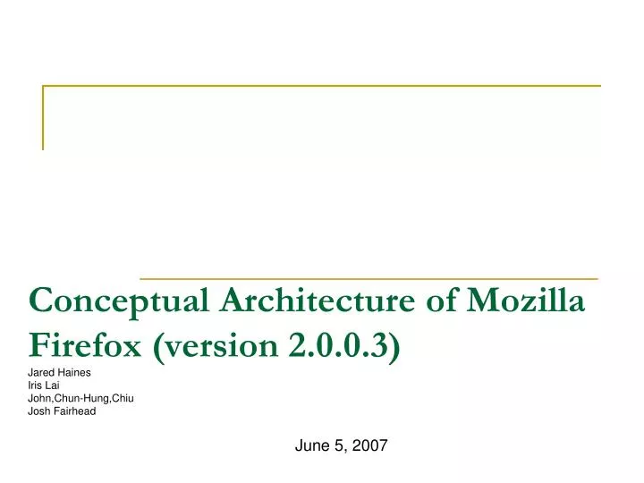 conceptual architecture of mozilla firefox version 2 0 0 3