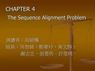 CHAPTER 4 The Sequence Alignment Problem ??????? ??????????????? ???????????