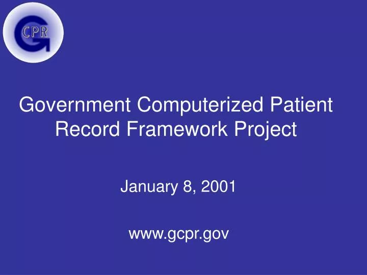 government computerized patient record framework project