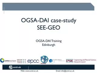 OGSA-DAI case-study SEE-GEO OGSA-DAI Training Edinburgh