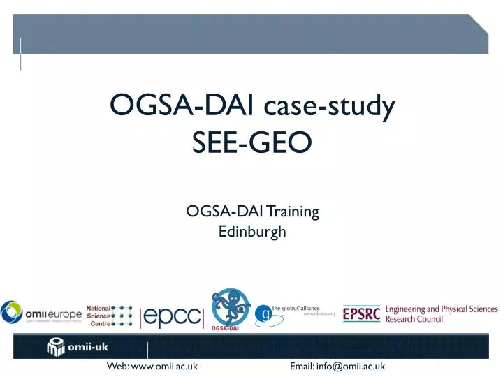 ogsa dai case study see geo ogsa dai training edinburgh