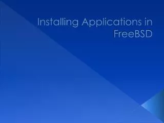 Installing Applications in FreeBSD