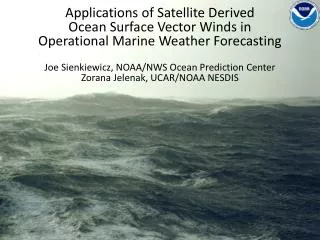Applications of Satellite Derived