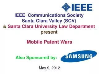 IEEE Communications Society Santa Clara Valley (SCV) &amp; Santa Clara University Law Department