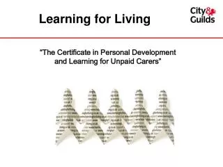 Learning for Living