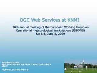 OGC Web Services at KNMI