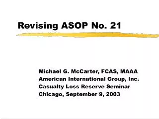 Revising ASOP No. 21