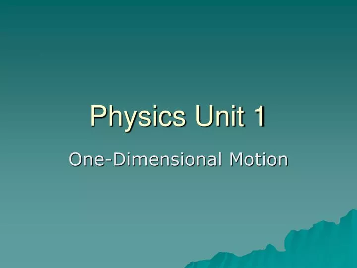 physics unit 1