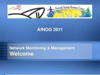 Network Monitoring &amp; Management Welcome