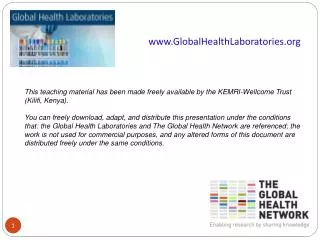 This teaching material has been made freely available by the KEMRI-Wellcome Trust (Kilifi, Kenya).