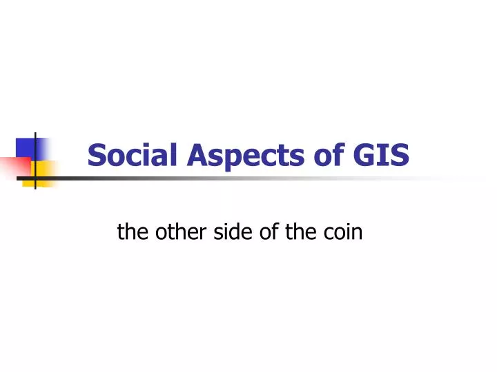 social aspects of gis