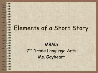 Elements of a Short Story