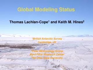 Global Modeling Status