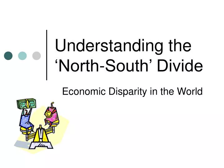 understanding the north south divide
