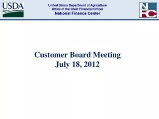 Customer Board Meeting July 18, 2012
