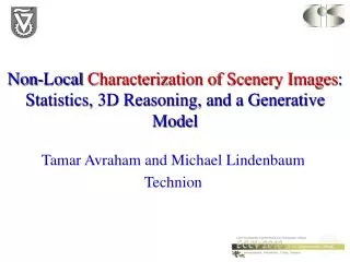 Non-Local Characterization of Scenery Images : Statistics, 3D Reasoning, and a Generative Model