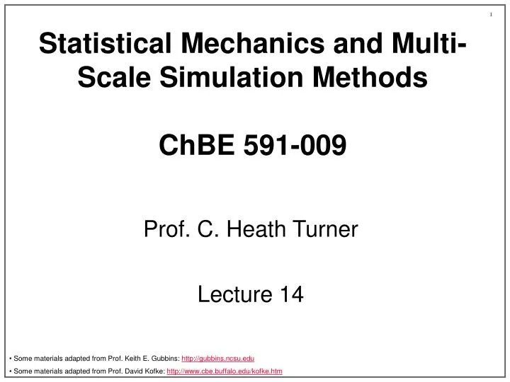 statistical mechanics and multi scale simulation methods chbe 591 009