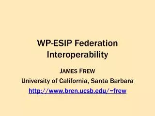 WP-ESIP Federation Interoperability