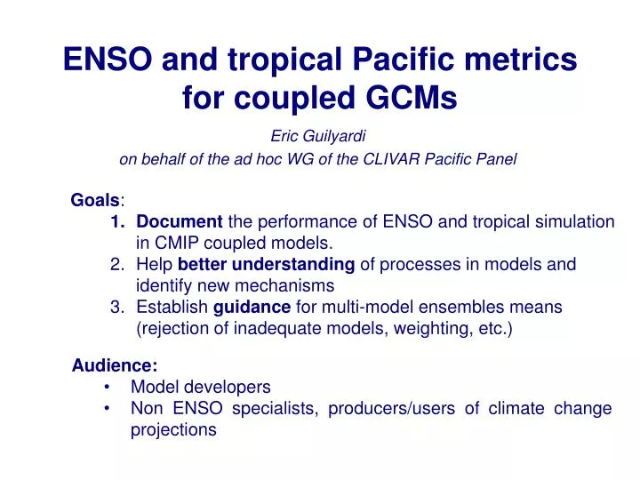 enso and tropical pacific metrics for coupled gcms