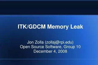 ITK/GDCM Memory Leak
