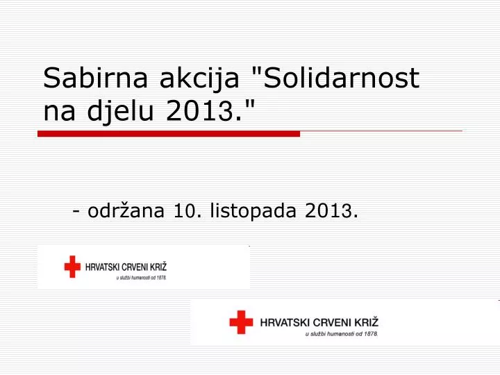 sabirna akcija solidarnost na djelu 201 3