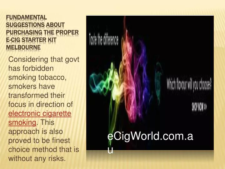fundamental suggestions about purchasing the proper e cig starter kit melbourne
