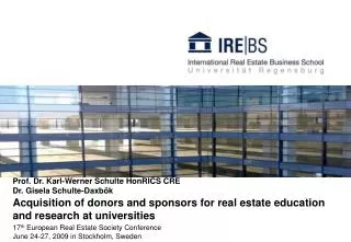 Acquisition of donors and sponsors for real estate education and research at universities