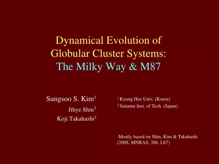 dynamical evolution of globular cluster systems the milky way m87
