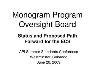 Monogram Program Oversight Board