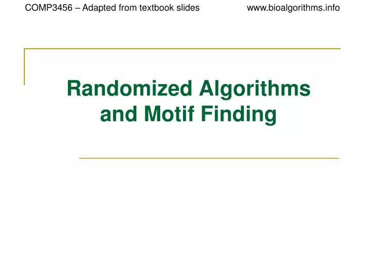 randomized algorithms and motif finding