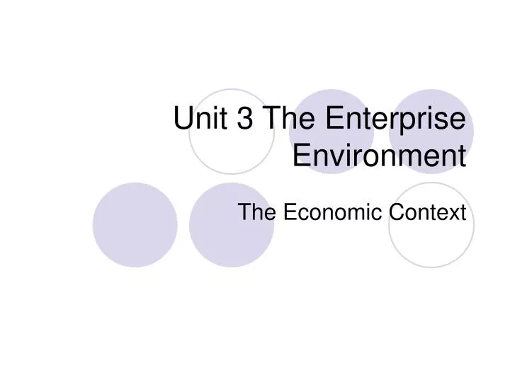unit 3 the enterprise environment
