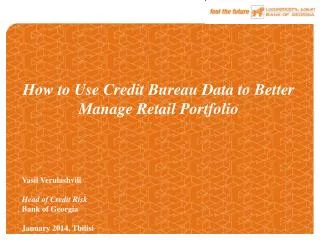 How to Use Credit Bureau Data to Better Manage Retail Portfolio
