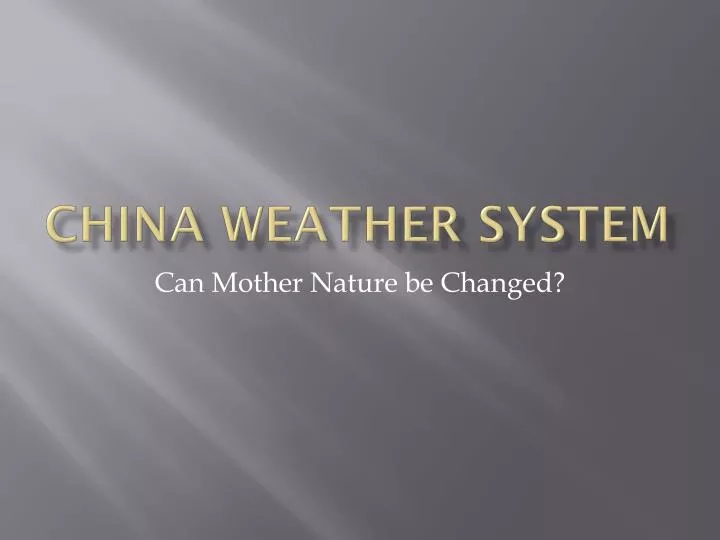 china weather system