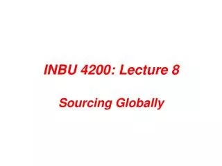 INBU 4200: Lecture 8