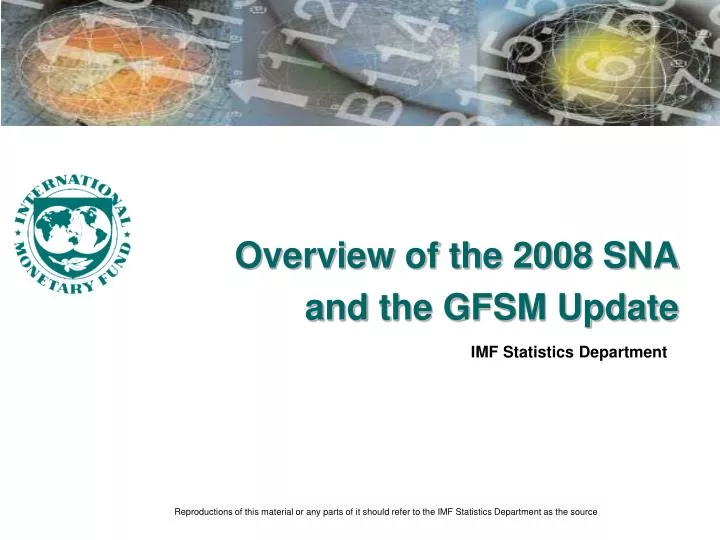 overview of the 2008 sna a nd the gfsm update
