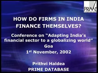 HOW DO FIRMS IN INDIA FINANCE THEMSELVES?