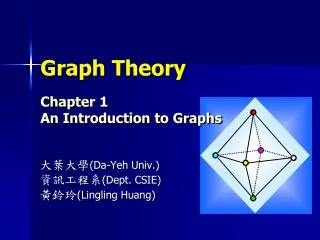Graph Theory Chapter 1 An Introduction to Graphs