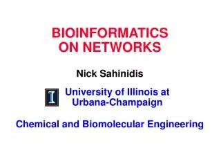 BIOINFORMATICS ON NETWORKS