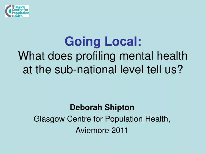 going local what does profiling mental health at the sub national level tell us